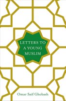 Letters to a Young Muslim