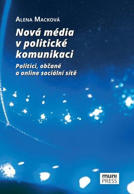 Nová média v politické komunikaci