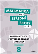 Matematika pro střední školy 8.díl Pracovní sešit