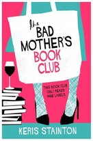 The Bad Mothers' Book Club