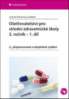 Ošetřovatelství pro střední zdravotnické školy 2. ročník
