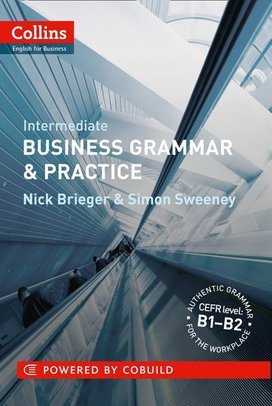 Collins Business Grammar & Practice: Intermediate