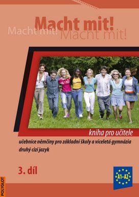 Macht mit! Kniha pro učitele 3. díl