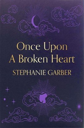 Once Upon a Broken Heart