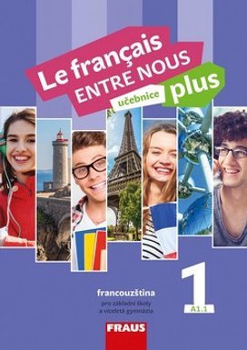 Le français ENTRE NOUS plus 1 UČ (A1.1)