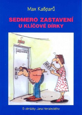 Sedmero zastavení u klíčové dírky