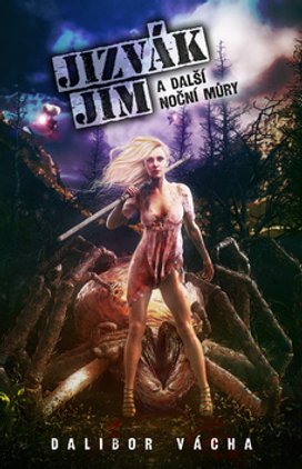 Jizvák Jim a další noční můry