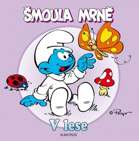 Šmoula Mrně V lese
