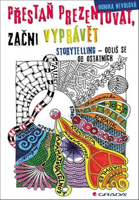 Přestaň prezentovat, začni vyprávět