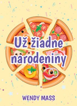 Už žiadne narodeniny