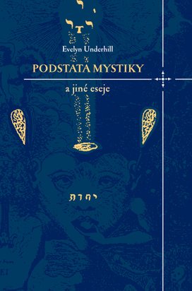 Podstata mystiky a jiné eseje
