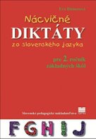 Nácvičné diktáty zo slovenského jazyka pre 2. ročník ZŠ