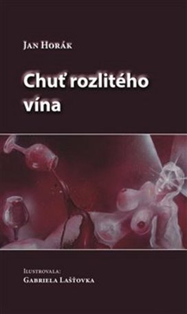 Chuť rozlitého vína