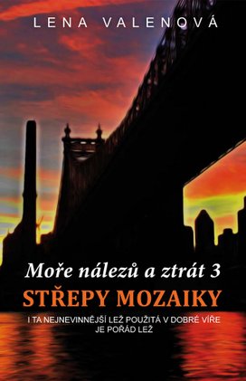 Moře nálezů a ztrát 3 Střepy mozaiky