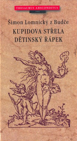 Kupidova střela, Dětinský řápek