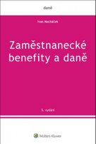 Zaměstnanecké benefity a daně