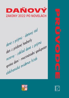 Daňový průvodce – zákony 2022 po novelách