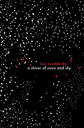 A Shiver of Snow and Sky