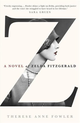 Z - A Novel of Zelda Fitzgerald