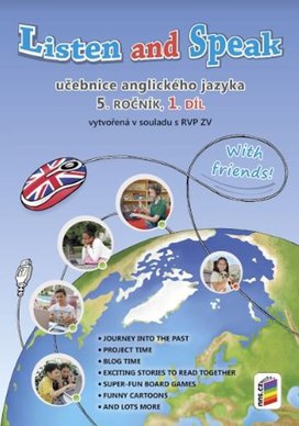 Listen and speak Učebnice anglického jazyka 5. ročník 1.díl