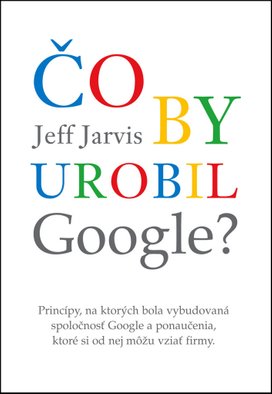 Čo by urobil Google?