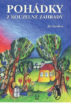 Pohádky z kouzelné zahrady