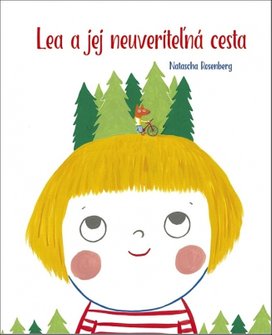 Lea a jej neuveriteľná cesta