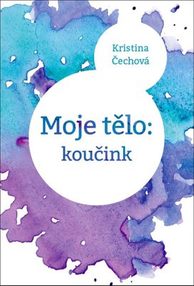 Moje tělo: Koučink