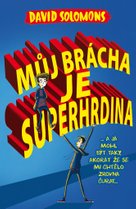 Můj brácha je superhrdina