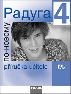 Raduga po-novomu 4 Příručka učitele