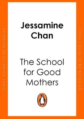 The School for Good Mothers