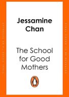 The School for Good Mothers