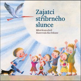 Zajatci stříbrného slunce