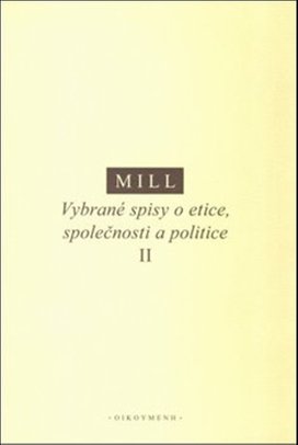 Vybrané spisy o etice, společnosti a politice II