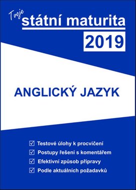 Tvoje státní maturita 2019 Anglický jazyk