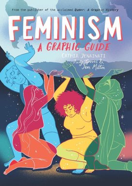 Feminism: A Graphic Guide