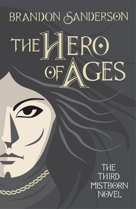 Mistborn 3. The Hero of Ages