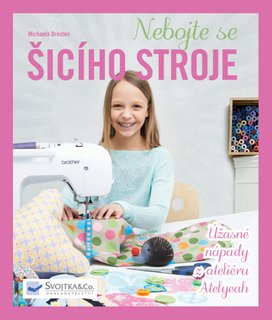 Nebojte se šícího stroje