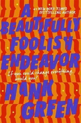 A Beautifully Foolish Endeavor