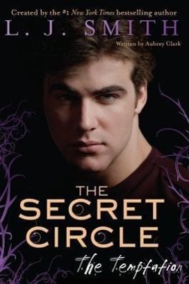 Secret Circle. Temptation