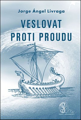Veslovat proti proudu
