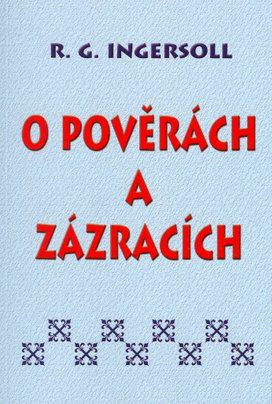 O pověrách a zázracích