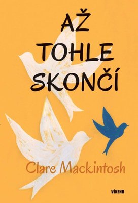 Až tohle skončí