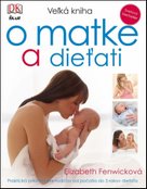 Veľká kniha o matke a dieťati