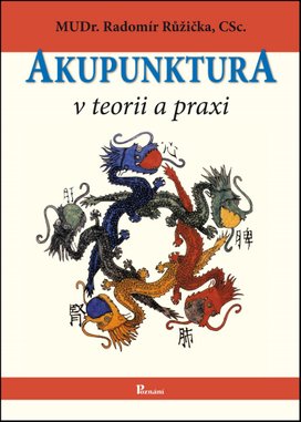 Akupunktura v teorii a praxi