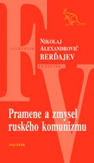Pramene a zmysel ruského komunizmu