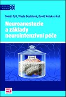 Neuroanestezie a základy neurointenzivní péče