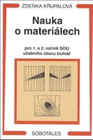 Nauka o materiálech pro 1. a 2. ročník SOU učebního oboru truhlář