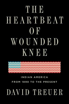 The Heartbeat of Wounded Knee