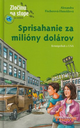 Sprisahanie za milióny dolárov